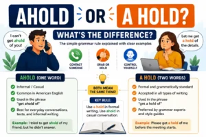 ahold or a hold